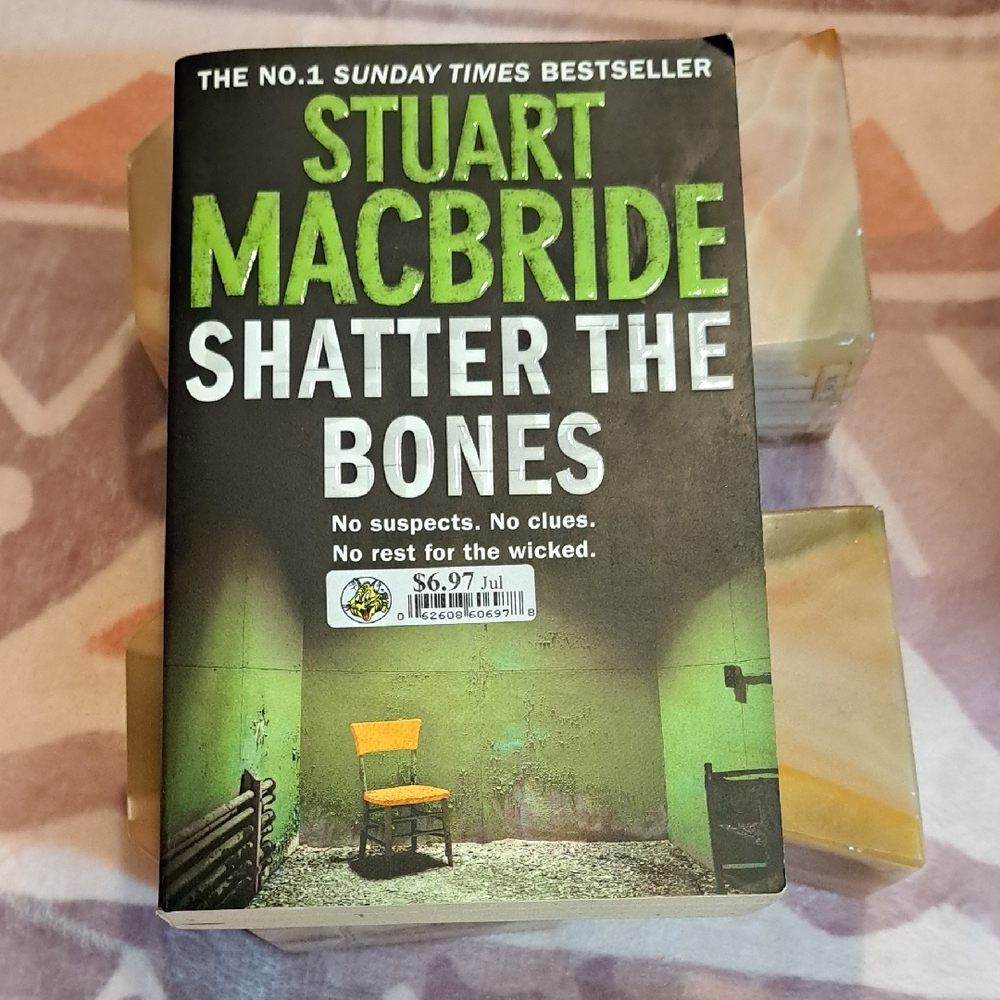 Shatter the Bones by Stuart MacBride